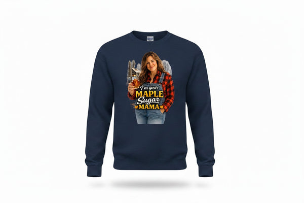 Crewneck Sweatshirt, Maple Sugar Mama