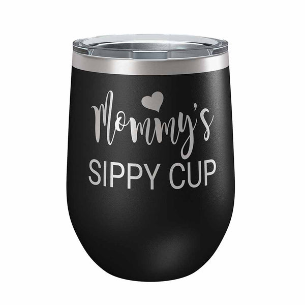 12 ounce black insulated stemless wine Tumbler with "Mommy's Sippy Cup" laser engraved onto it. - Dailey Woodworking