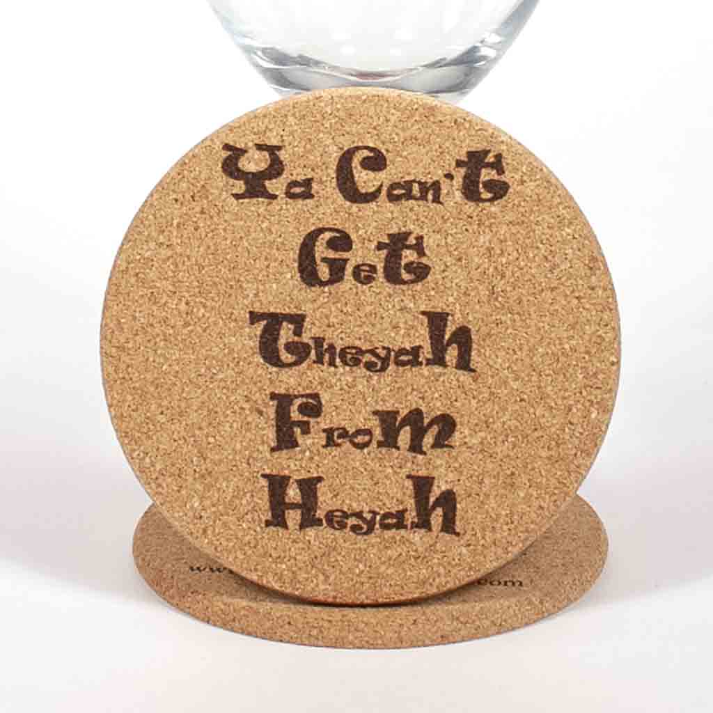 4 inch diameter cork coaster engraved with Ya Can&