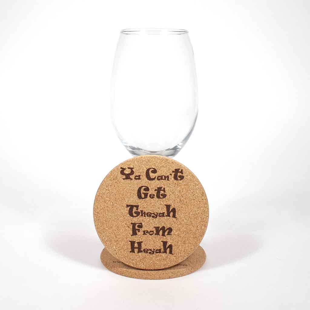 4 inch diameter cork coaster engraved with Ya Can&