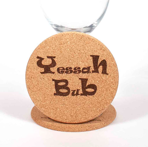 4 inch diameter cork coaster engraved with Yessah Bub - Dailey Woodworking